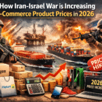 How Iran-Israel War impact on e-commerce product prices in 2026 with shipping, oil, and price increase illustration