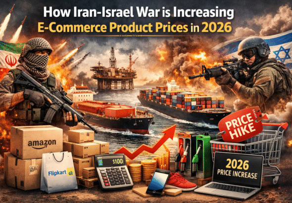 How Iran-Israel War impact on e-commerce product prices in 2026 with shipping, oil, and price increase illustration